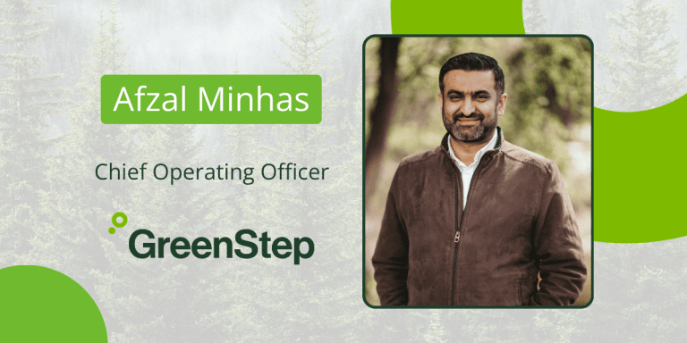 Q&A with Afzal Minhas – GreenStep’s New Chief Operating Officer